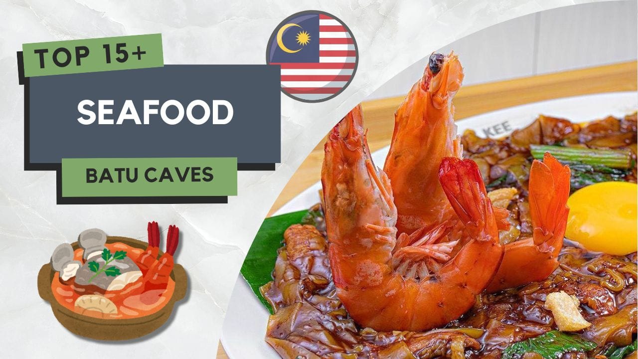 Seafood di Batu Caves
