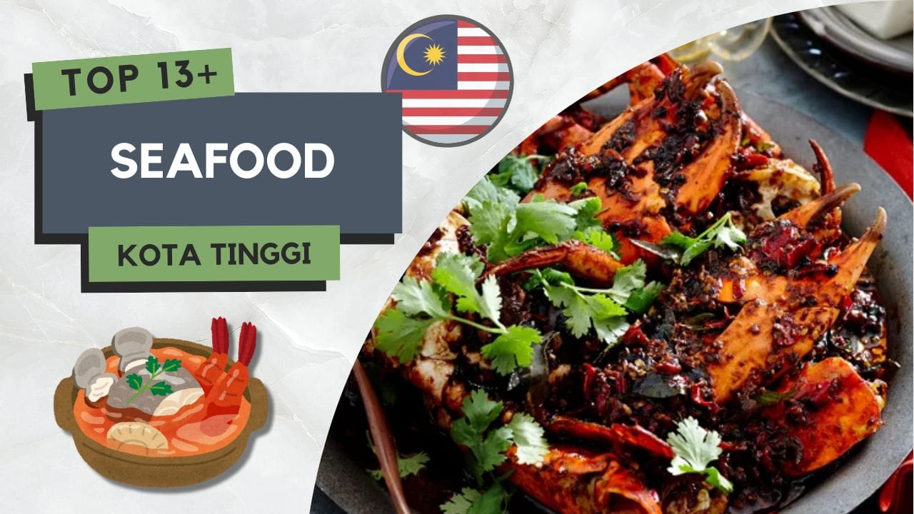 Seafood di Kota Tinggi