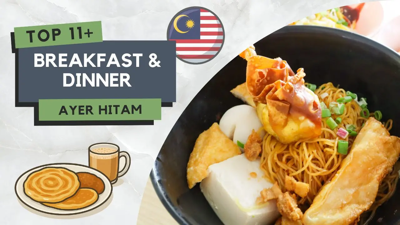 Tempat Makan Menarik di Ayer Hitam