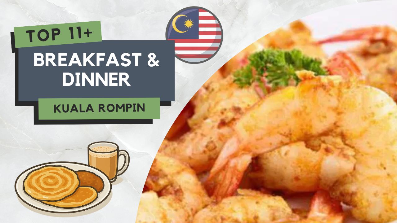 Tempat Makan Best di Kuala Rompin