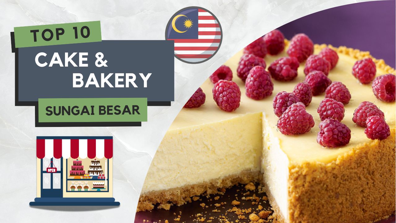 10 TOP Kedai Kek di Sungai Besar Most Popular Terkini 1 Kedai Kek di Sungai Besar