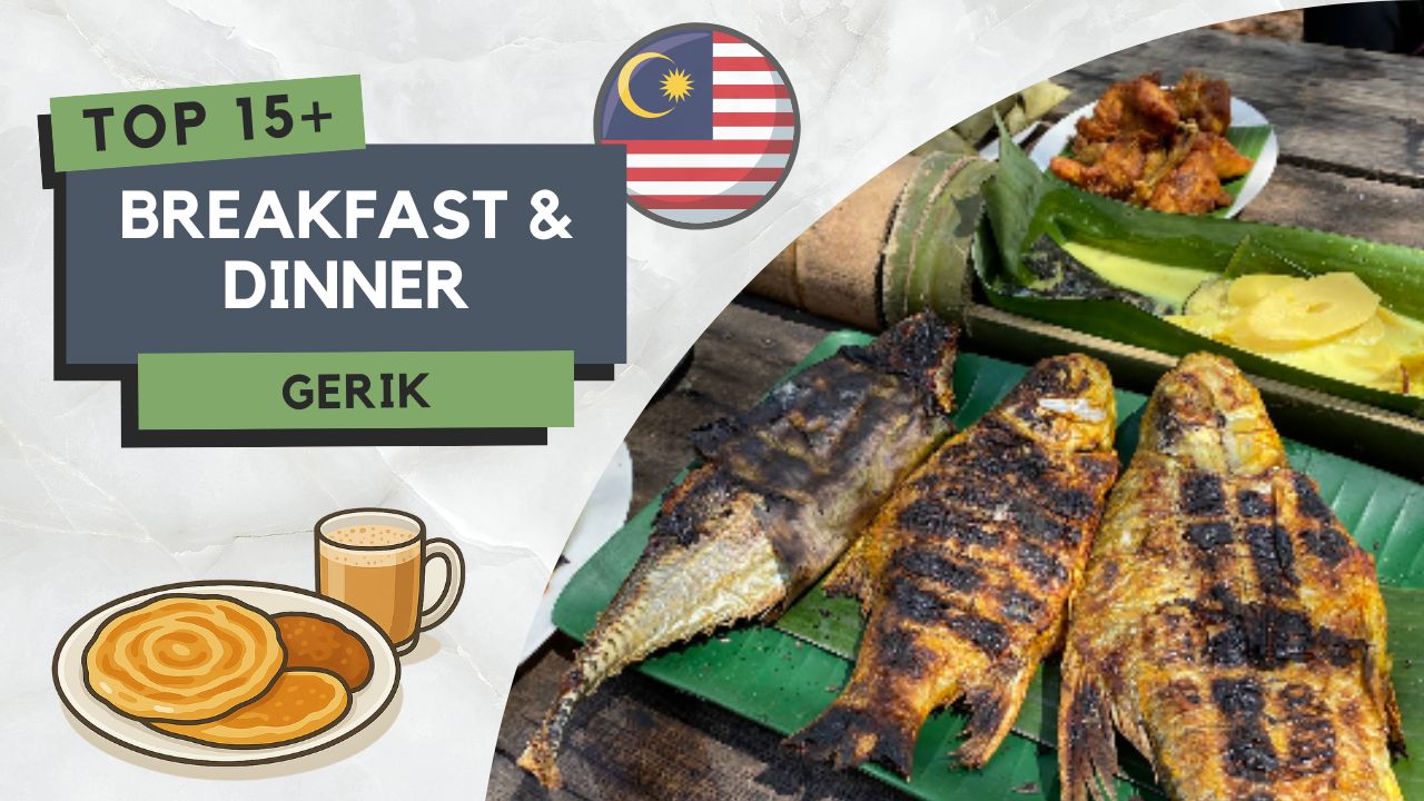 Tempat Makan Best di Gerik