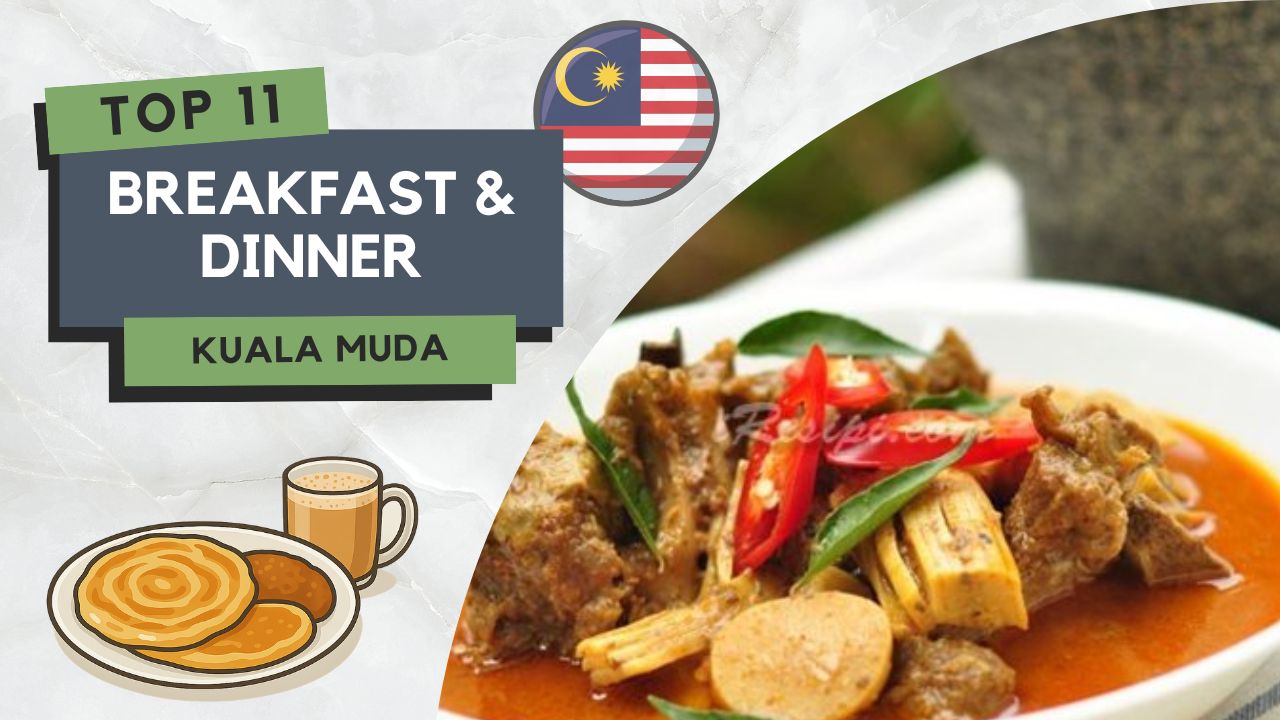 Tempat Makan Best di Kuala Muda