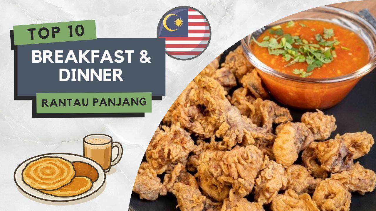 Tempat Makan Best di Rantau Panjang