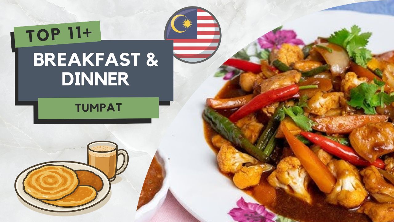 Tempat Makan Best di Tumpat