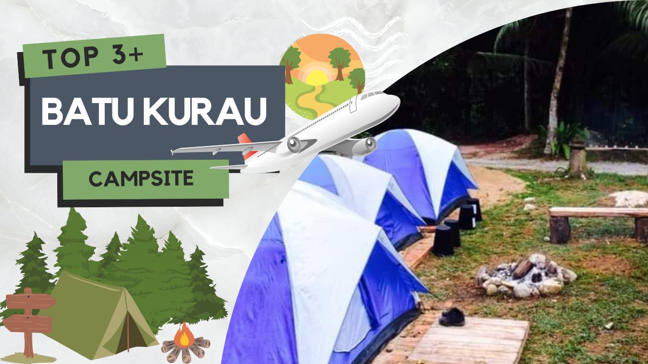 Camping di Batu Kurau